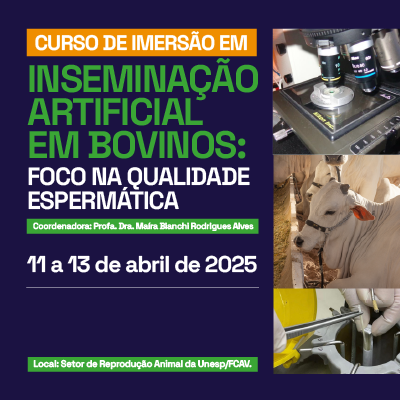 CURSO DE IMERSÃO EM INSEMINAÇÃO ARTIFICIAL EM BOVINOS: FOCO NA QUALIDADE ESPERMÁTICA